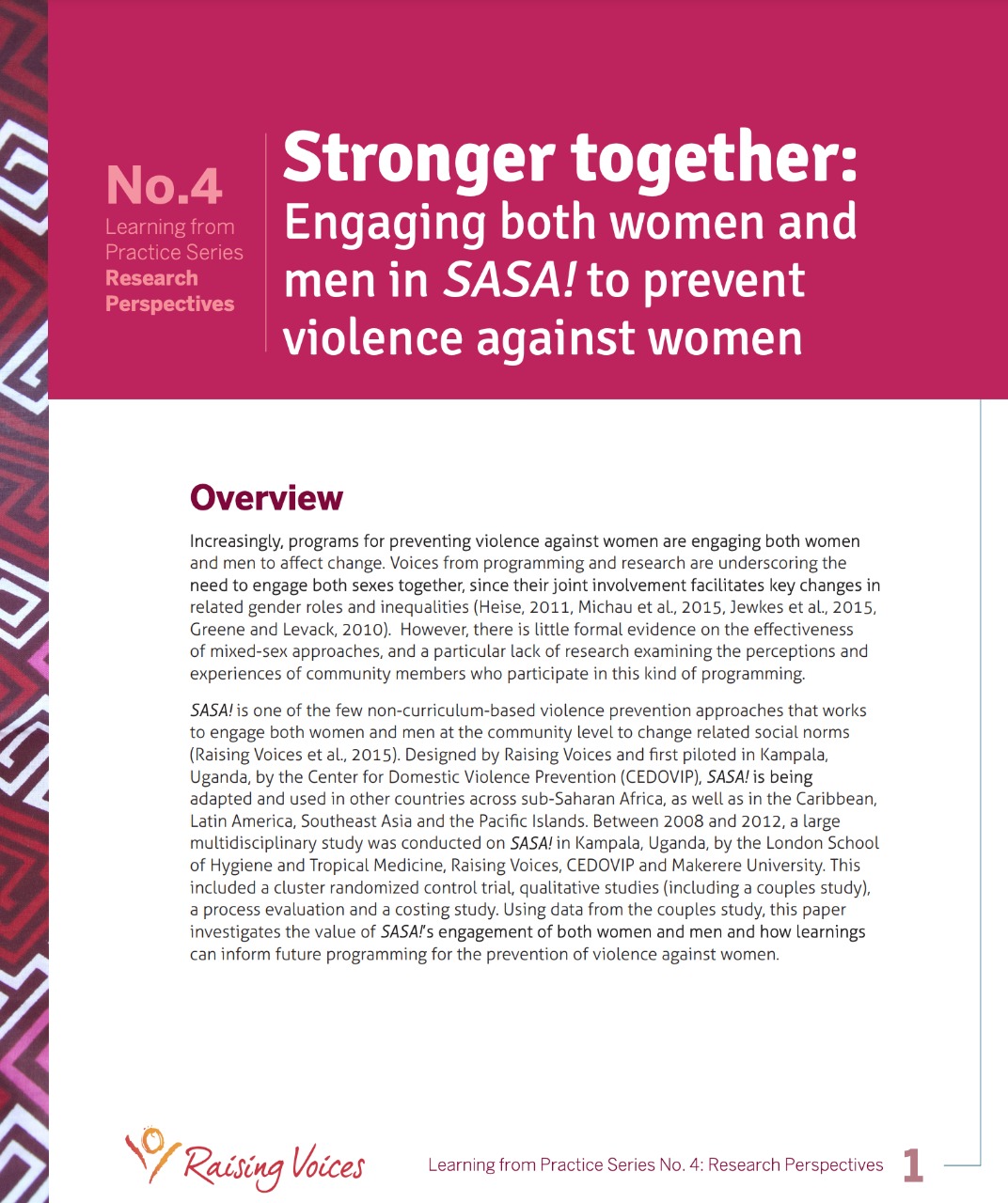 Stronger together: Engaging both women and men in <i>SASA!</i> to prevent violence against women