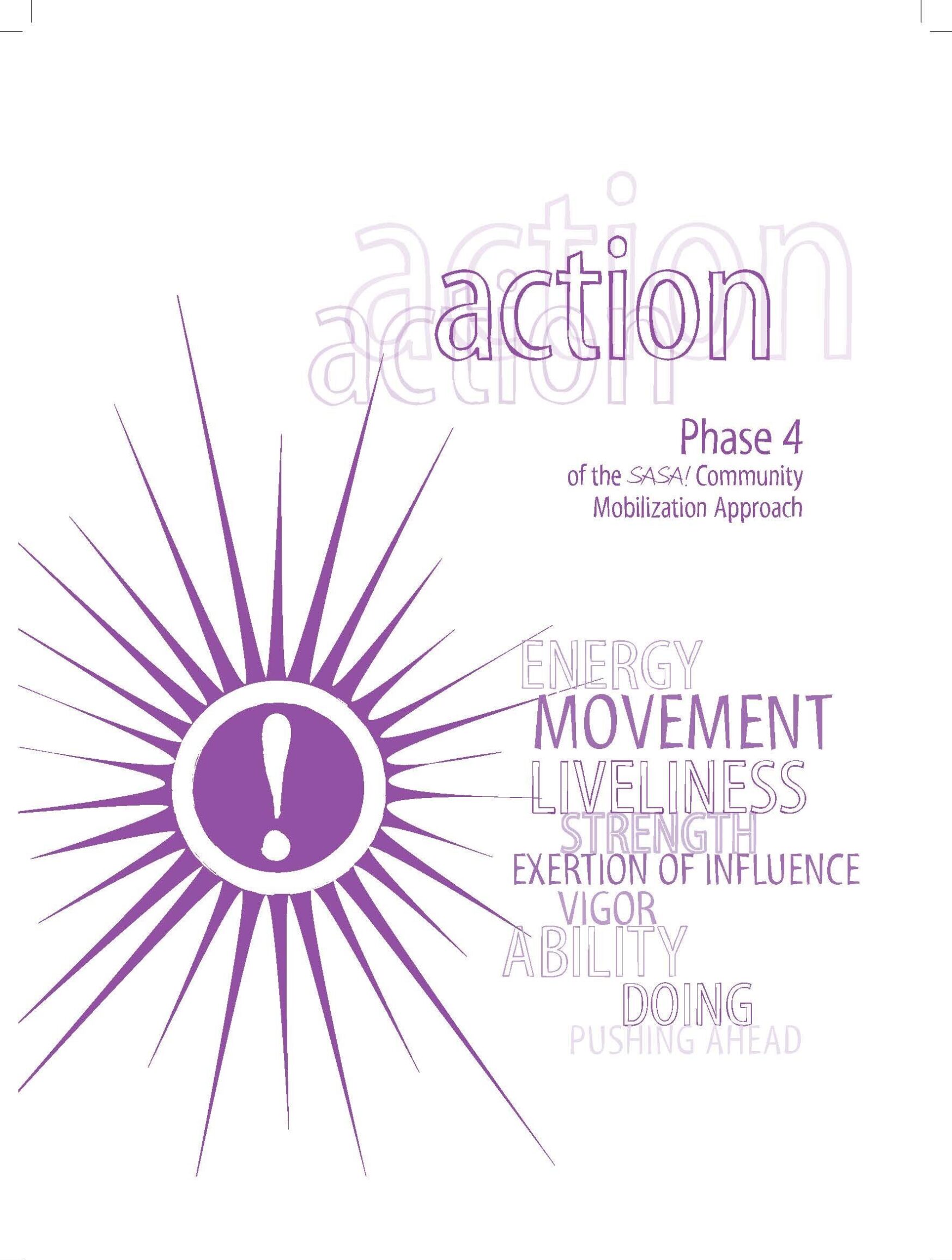 <i>SASA!</i> Activist Kit, Action Phase