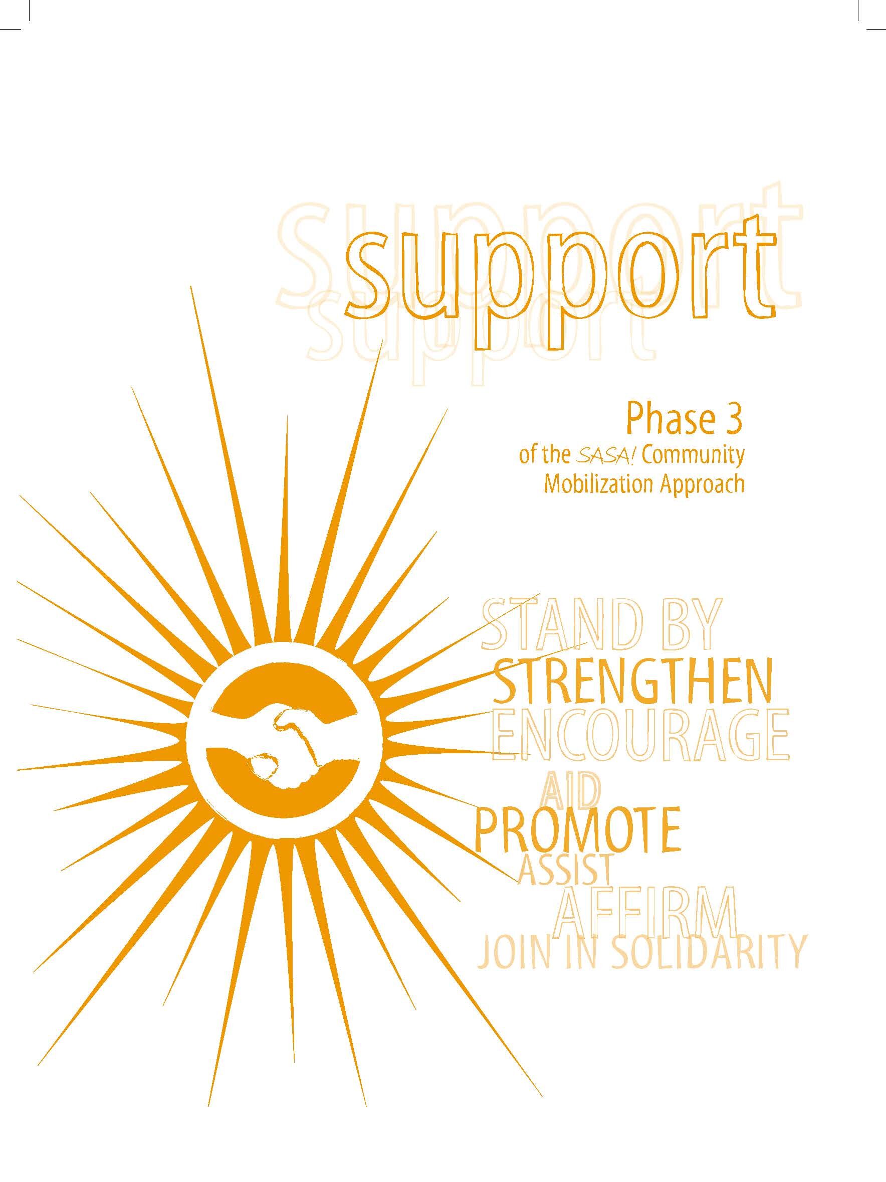 <i>SASA!</i> Activist Kit, Support Phase