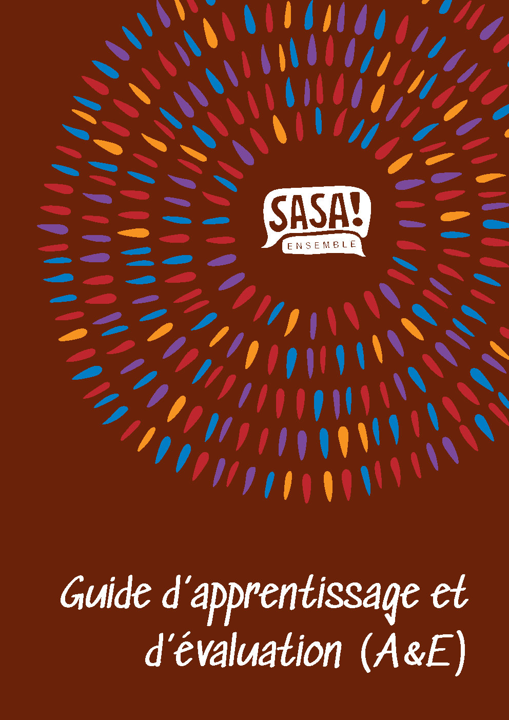 Guide d’apprentissage et d’évaluation <i>SASA! Ensemble</i>